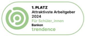 Trendence Siegel: Platz 1 der attraktivsten Arbeitgeber 2024 bei Schülern und Schülerinnen im Bereich Banken