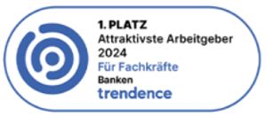 Trendence Siegel: Platz 1 der attraktivsten Arbeitgeber 2024 für Fachkräfte im Bereich Banken